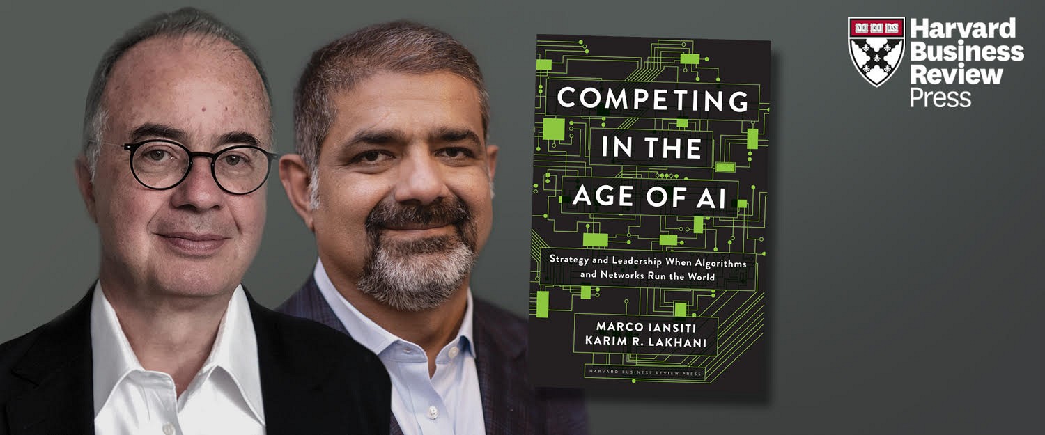 AmCham + HBR Press: COMPETING IN THE AGE OF AI - Strategy and Leadership  When Algorithms and Networks Run the World